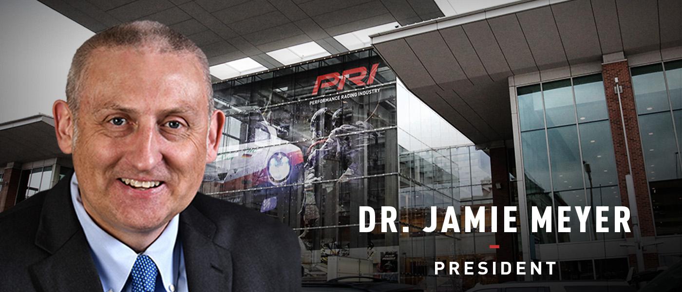 Dr. Jamie Meyer, Performance Racing Industry (PRI) Trade Show President