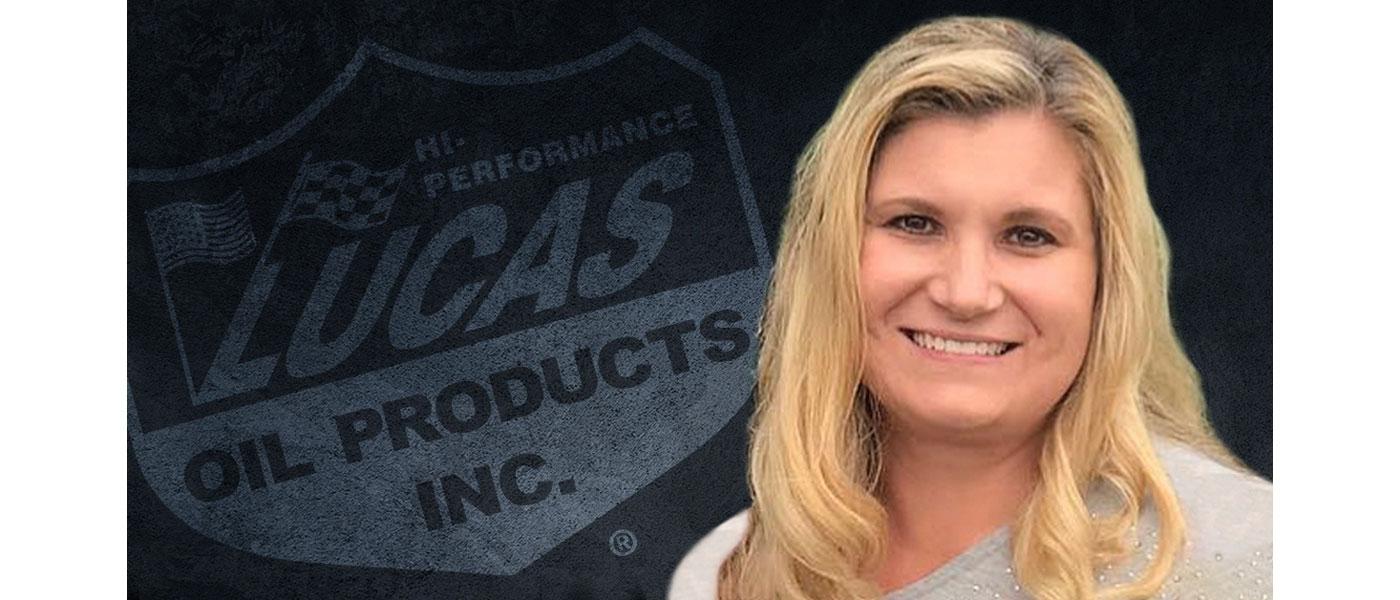 Melissa Wonser of Lucas Oil Products Inc.