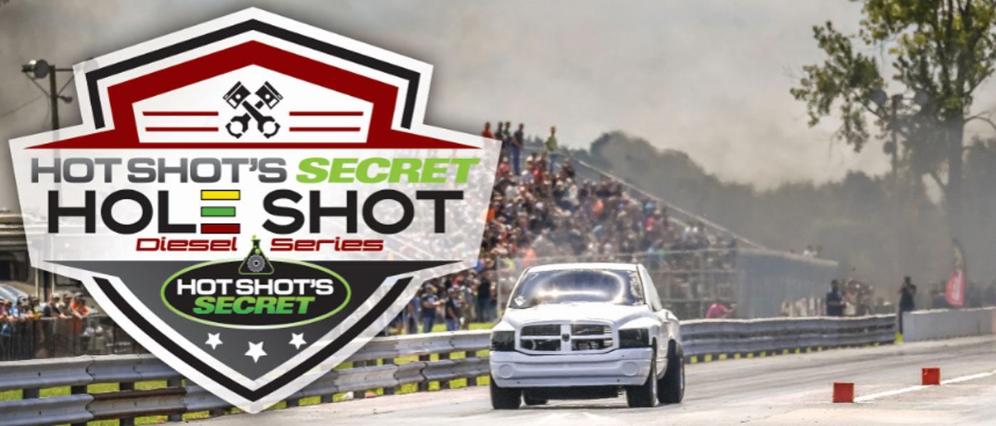Hot Shot’s Secret Hole Shot Diesel Series logo