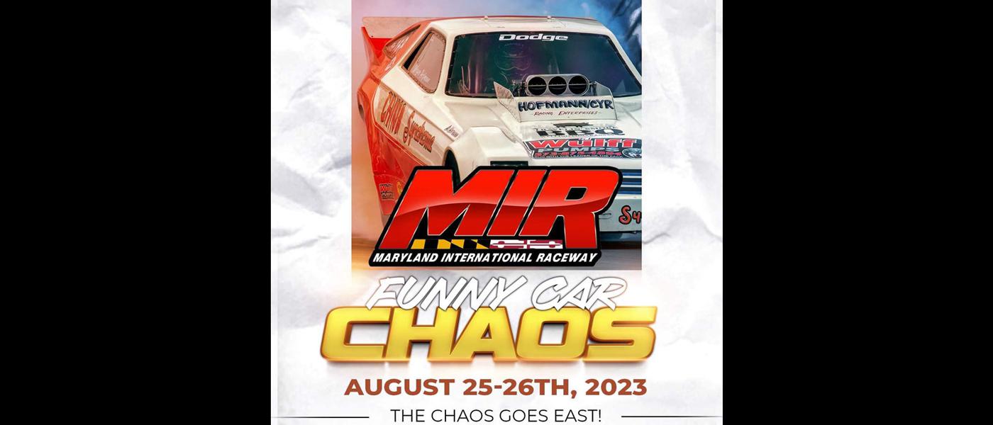 Maryland Int'l Raceway, Funny Car Chaos logos