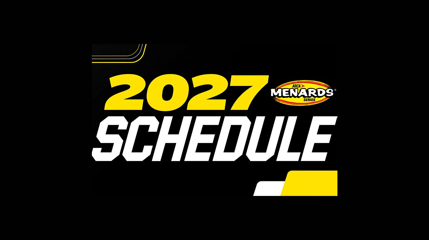 ARCA Menards Series Schedule graphic.