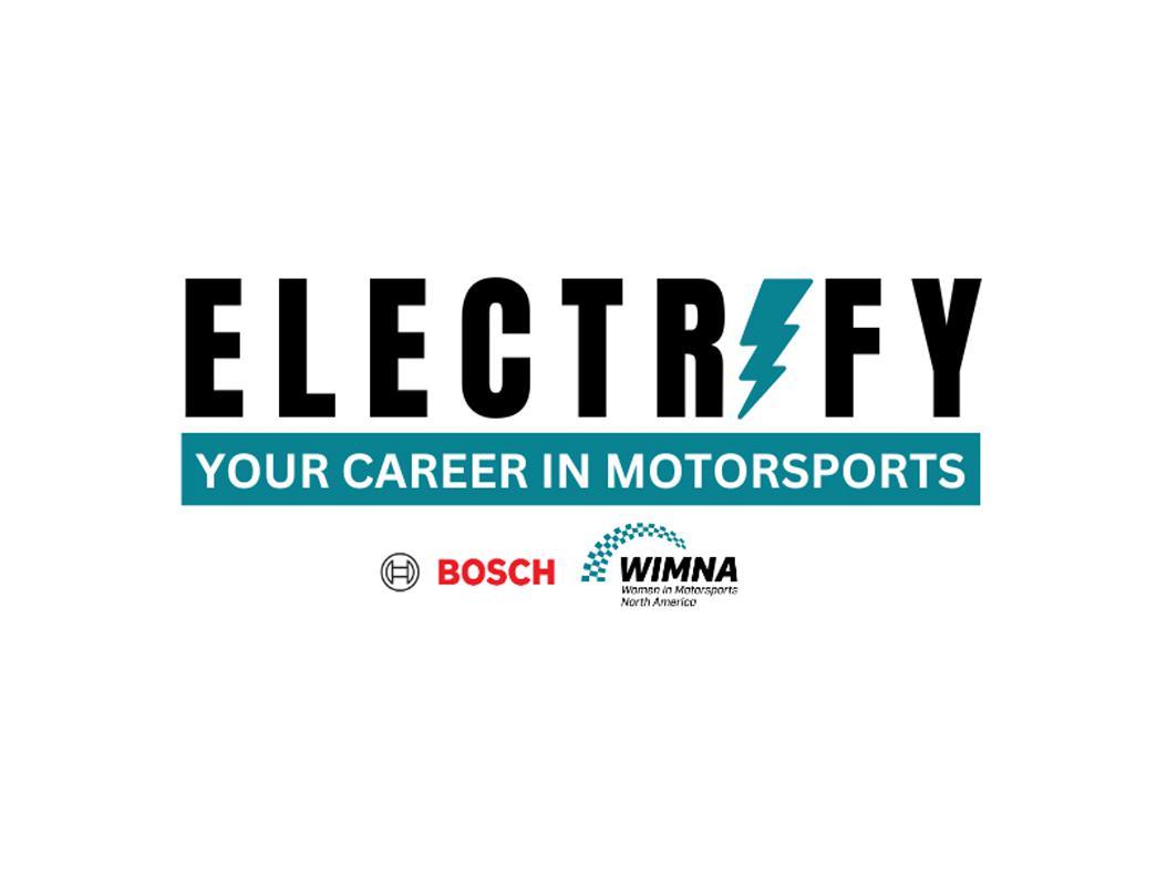 Electrify Your Career in Motorsports logo, plus the WIMNA and Bosch logos.