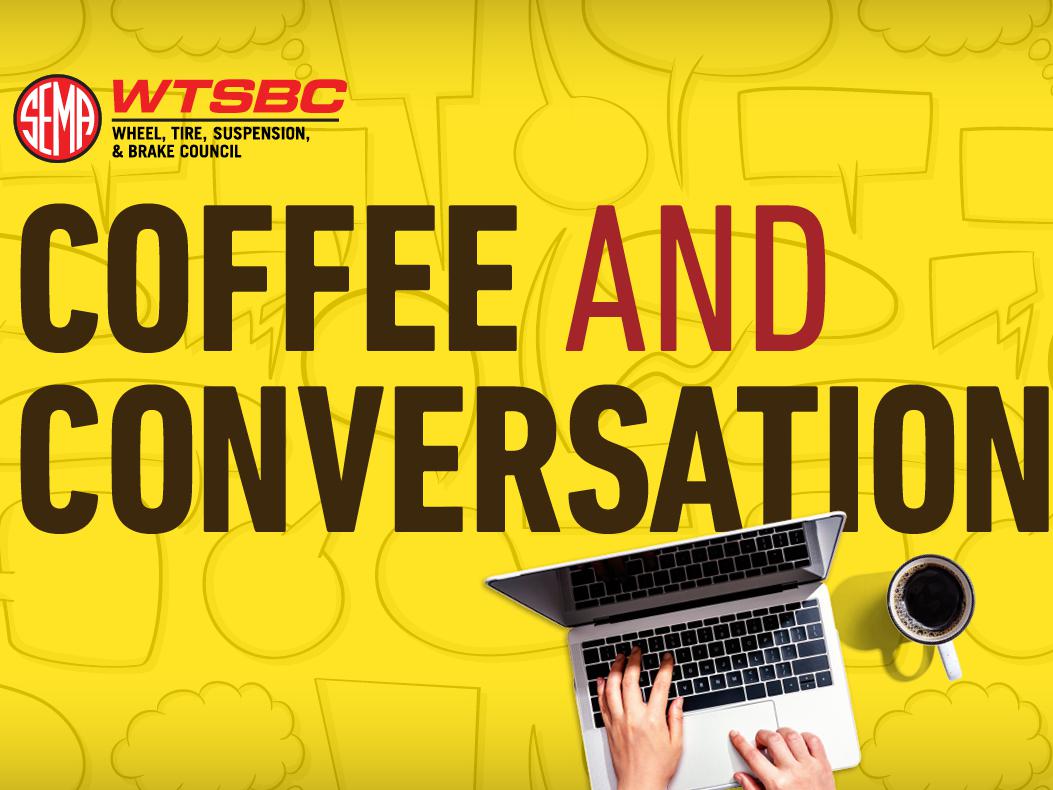 SEMA WTSBC Coffee and Conversation graphic.